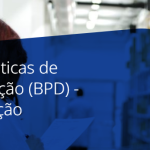 Boas Práticas de Distribuição (BPD) - Certificação